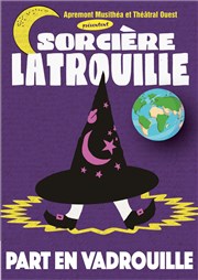 Sorcière Latrouille part en vadrouille Maison de quartier des Linandes Affiche