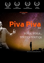 Piva Piva dans Voilà, voilà... Tout ça, Tout ça Le Petit Cabaret de Bonne Garde Affiche