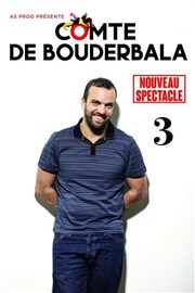 Le Comte de Bouderbala 3 | Nouveau spectacle Cour du Chteau de Beauregard Affiche