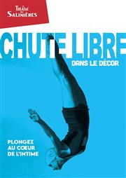 Chute Libre Thtre des Salinires Affiche