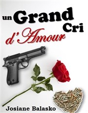 Un grand cri d'amour La Gare Franche Affiche