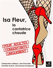 Isa Fleur, la cantatrice chaude Thtre Essaion Affiche