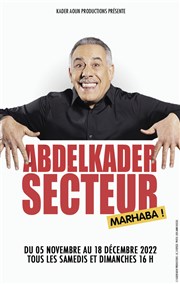 Abdelkader Secteur dans Marhaba! Apollo Thtre - Salle Apollo 200 Affiche