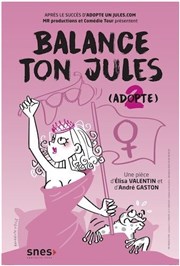 Balance ton jules Thtre  l'Ouest Affiche