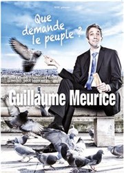 Guillaume Meurice dans Que demande le peuple ? La Comdie de Toulouse Affiche