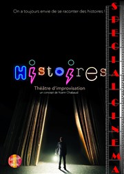 Histoires, la pièce improvisée Thtre de l'Impasse Affiche