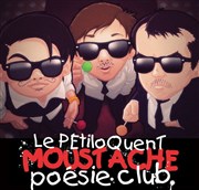 Le Petiloquent Moustache Poésie Club L'Europen Affiche