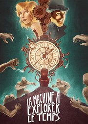 La machine à explorer le temps Ferme des Communes Affiche