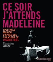 Ce soir j'attends Madeleine Carr Rondelet Thtre Affiche