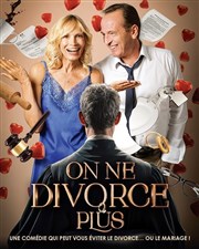 On ne divorce plus Thtre des Grands Enfants Affiche