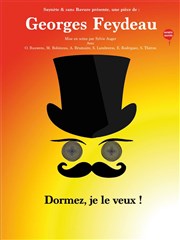 Dormez, je le veux ! Thtre de l'Echo Affiche