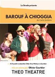 Barouf a Chioggia : Commedia Dell' Arte Tho Thtre - Salle Plomberie Affiche