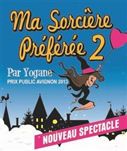 Ma sorcière préférée 2 Thtre le Palace Salle 5 Affiche