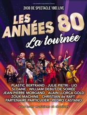 Les Années 80 - La Tournée | Lyon L'amphithtre salle 3000 - Cit centre des Congrs Affiche