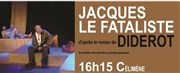 Jacques le fataliste Thtre Le Climne Affiche