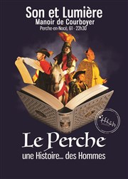 Le Perche, une Histoire... des Hommes Manoir de Courboyer Affiche