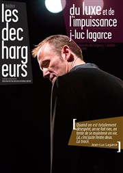 Du luxe et de l'impuissance Les Dchargeurs - Salle Vicky Messica Affiche