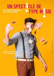 Julien Sonjon dans Un spectacle de type magie Comdie La Rochelle Affiche