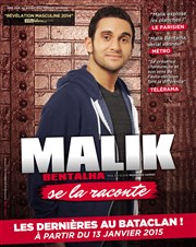 Malik Bentalha dans Malik Bentalha se la raconte Le Bataclan Affiche