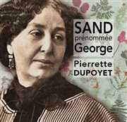 Sand prénommée George ou L'aurore d'une liberté Le Contrescarpe Affiche