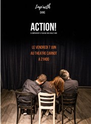 Action : Ils improvisent le film que vous voulez voir ! Thtre Carnot Affiche