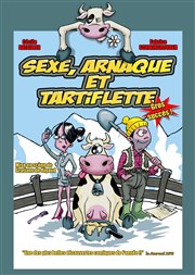 Sexe, Arnaque et Tartiflette Pelousse Paradise Affiche