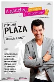 A gauche en sortant de l'ascenseur | avec Stéphane Plaza | Mis en scène par Arthur Jugnot Salle Rameau Affiche