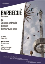 Le Barbecue L'Antidote Affiche