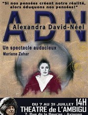 ADN Alexandra David Néel Ambigu Thtre Affiche