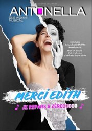 Antonella Colapietro dans Merci Edith, je repars à zéroooo Thtre  l'Ouest Auray Affiche