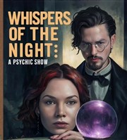 Whispers of the Night: A Psychic Show Le Paris de l'Humour Affiche