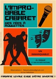 Cabaret Impro-bable des fées à roulettes L'Esquif Affiche