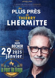 Au plus près de Thierry Lhermitte Le Pont de Singe Affiche