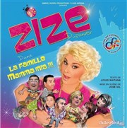 Zize Dupanier dans La famille Mamma Mia ! Caf Thtre du Ttard Affiche