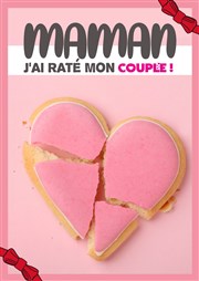 Maman, j'ai raté mon couple Le Vallon Affiche