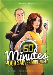 60 minutes pour sauver mon couple Le Darcy Comdie Affiche