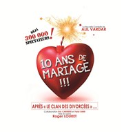 10 ans de mariage Comdie La Rochelle Affiche