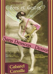 Sans dessous... dessus | Cabaret Canaille Spécial St Valentin MJC de Tarascon Affiche