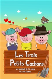 Les 3 petits cochons Comdie de Tours Affiche