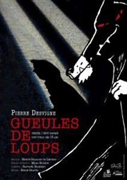 Gueules de loups Thtre du Cyclope Affiche