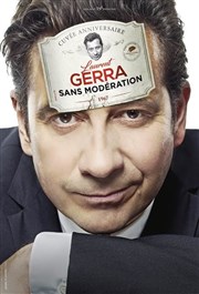 Laurent Gerra dans Sans modération Thtre des 2 Anes Affiche