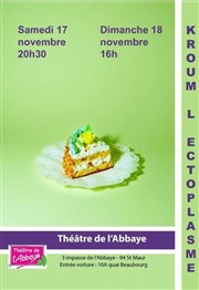 Kroum, l'Ectoplasme Thtre de l'abbaye Affiche