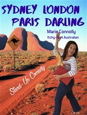 Marie Connolly dans Sydney London Paris Darling L'Intrpide Bar Affiche