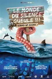 Stand-up Océan, Le monde du silence gueule !!! Thtre  l'Ouest Auray Affiche