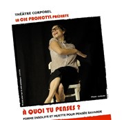 A quoi tu penses? Thtre Artisse Affiche