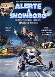 Alerte à snowbørg ! Thtre des Brunes Affiche