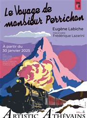 Le Voyage de monsieur Perrichon Artistic Athvains Affiche