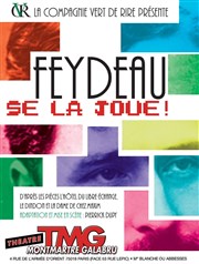 Feydeau se la joue ! Thtre Montmartre Galabru Affiche