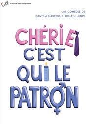 Chérie c'est qui le patron Thtre Monsabr Affiche