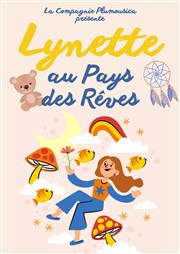 Lynette au pays des rêves Thtre Ronny Coutteure Affiche